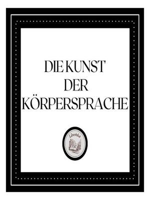 Die Kunst der Körpersprache - Audiobook